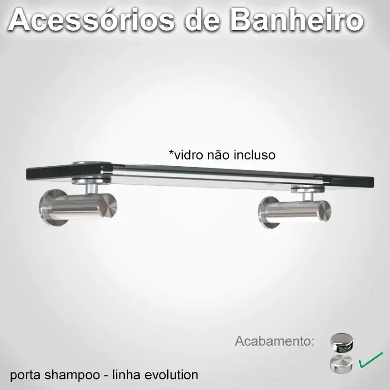 Porta Shampoo Evolution Escovado